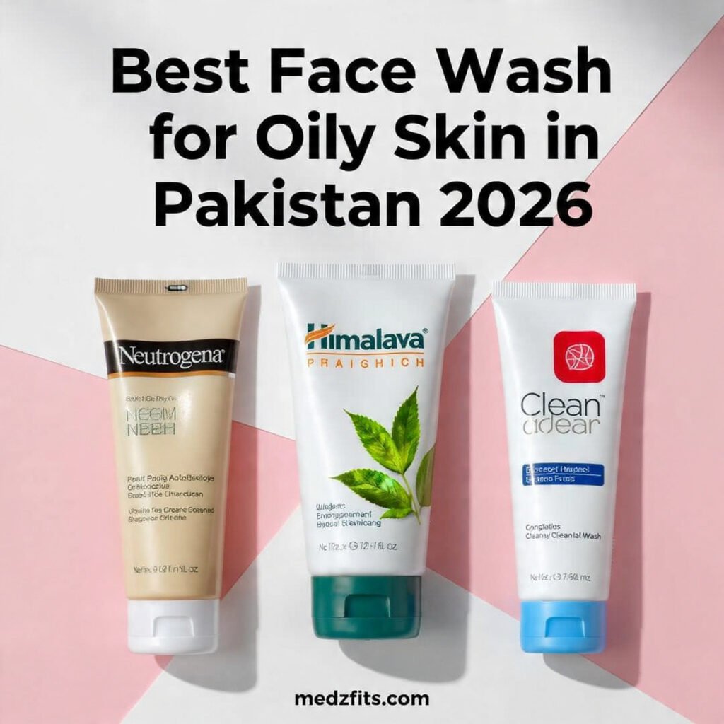 best face wash for oily skin in pakistan 2026